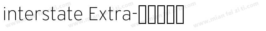 interstate Extra字体转换